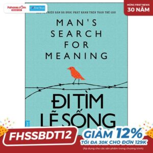 Đi Tìm Lẽ Sống (Tái Bản 2022)