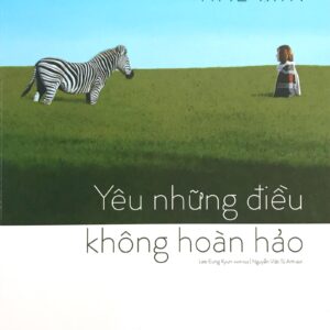 Yêu Những Điều Không Hoàn Hảo